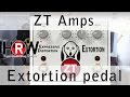 ZT Amps Extortion pedal review!!!