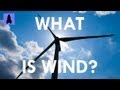 What is Wind? | It's Okay to be Smart | PBS Digital Studios