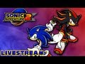 Sonic Adventure 2: Battle Live Stream - Road to 180 Emblems (Part 1)