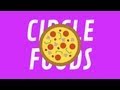 Circle Foods ♫