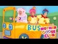 The Wheels on the Bus - Mother Goose Club Nursery Rhymes