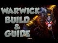 League of Legends - Warwick Build - with Commentary