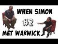 When Simon met Warwick - Part 2