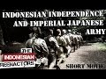 Indonesia Independence and Imperial Japanese Army Reenactment