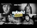 Mac Miller x Casper x Ahzumjot x FiST: 16 splash! Bars