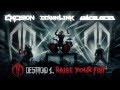 Excision, Downlink, Space Laces - Destroid 1. Raise Your Fist