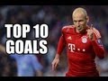 ᴴᴰ Arjen Robben • Top 10 goals (+ Goal against Dortmund in the CL-Final!)