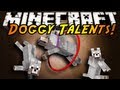 Minecraft Mod Showcase : DOGGY TALENTS!