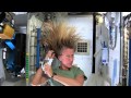 Washing Your Hair in Space - Astronaut Tips | ISS Space Science HD Video