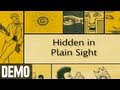 Hidden in Plain Sight - Demo Fridays