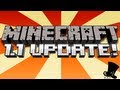 Minecraft 1.1 Update