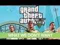 GTA V: 7 Things We Don't Want