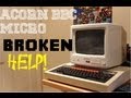 Acorn BBC Micro: Broken Please Help!