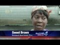 Sweet Brown: No time for bronchitis.