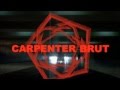 Carpenter Brut - Le Perv (HD)