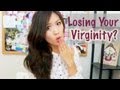 Losing Your Virginity?