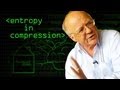 Entropy in Compression - Computerphile