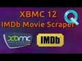 Setting IMDB as Movie Scraper for XBMC 12