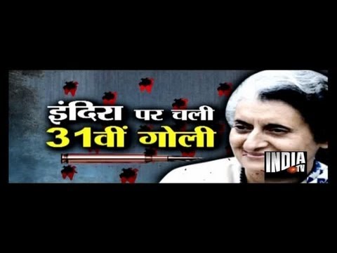 Indira Gandhi assassination: The mystery of 31st bullet