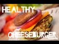 Healthy Cheeseburger | Cheap Clean Eats