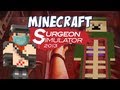 Minecraft Surgeon Sim - Heart Ache