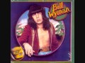 Bill Wyman - I Wanna Get Me A Gun