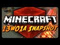 Minecraft Snapshots - 13w01a - The Redstone Update! (1.5 Snapshot)