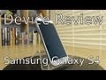 Device Review: Samsung Galaxy S4 from Verizon Wireless