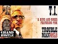 T.I. - Guns and Roses feat. P!nk [Official Audio]