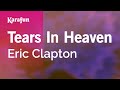 Karaoke Tears In Heaven - Eric Clapton *