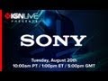 Sony Gamescom 2013 Press Conference - IGN Live Presents