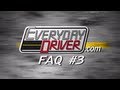 3rd Annual FAQ - Everyday Driver