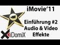 iMovie Einführung Teil 2 - Audio- Video- Anpassung und Effekte Filmtrailer Trailer Tutorial