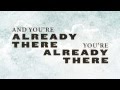 Casting Crowns - Already There (Official Lyric Video)