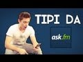 TIPI DA ASK.fm