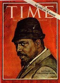 Thelonius Monk on cover of Time magazine(!)