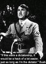 Bush as Hitler bemoaning democracy