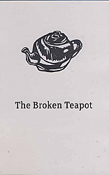 The Broken Teapot