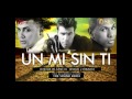 JENCARLOS CANELA FEAT CHACAL Y YAKARTA - UN MI SIN TI - PRO DJ AFRICA Y DJ CONDS - THE SOUND KINGS