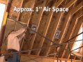 The Right Way To Insulate: Attics and Cathedral Ceilings with Batts