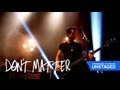 Kings Of Leon - Don't Matter (Amex UNSTAGED)