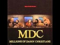 MDC - Millions of famn christians ( Full album )