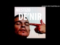 Mestizo - Killer in the Home