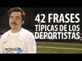 42 Frases Típicas de los Deportistas