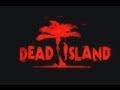 Dead Island: 20 Minutes of Gameplay Footage [HD]