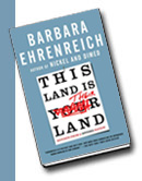 This Land Is Their Land: Reports from a Divided Nation by Barbara Ehrenreich