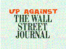 Up Against the Wall Street Journal