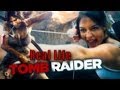 TOMB RAIDER Real Life - Musical