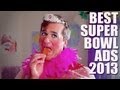 15 Top Super Bowl Commercials of 2013 [With HD Clips]