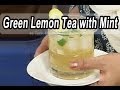 Indian Cuisine | Tamil Food | Green Lemon Tea with Mint